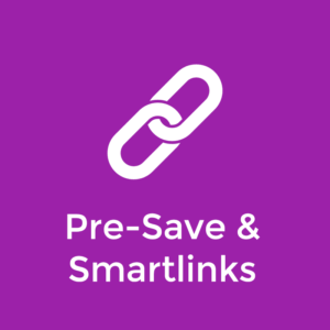 Pre-Save & Smartlinks